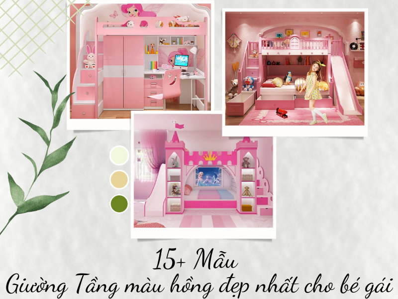 15+ Mẫu Giường Tầng màu hồng đẹp nhất cho bé gái